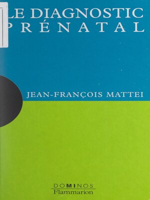 cover image of Le diagnostic prénatal